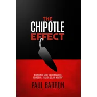 Эффект Chipotle: Меняющийся образ американского социального потребителя и то, как быстро обыденность влияет на будущее ресторанов